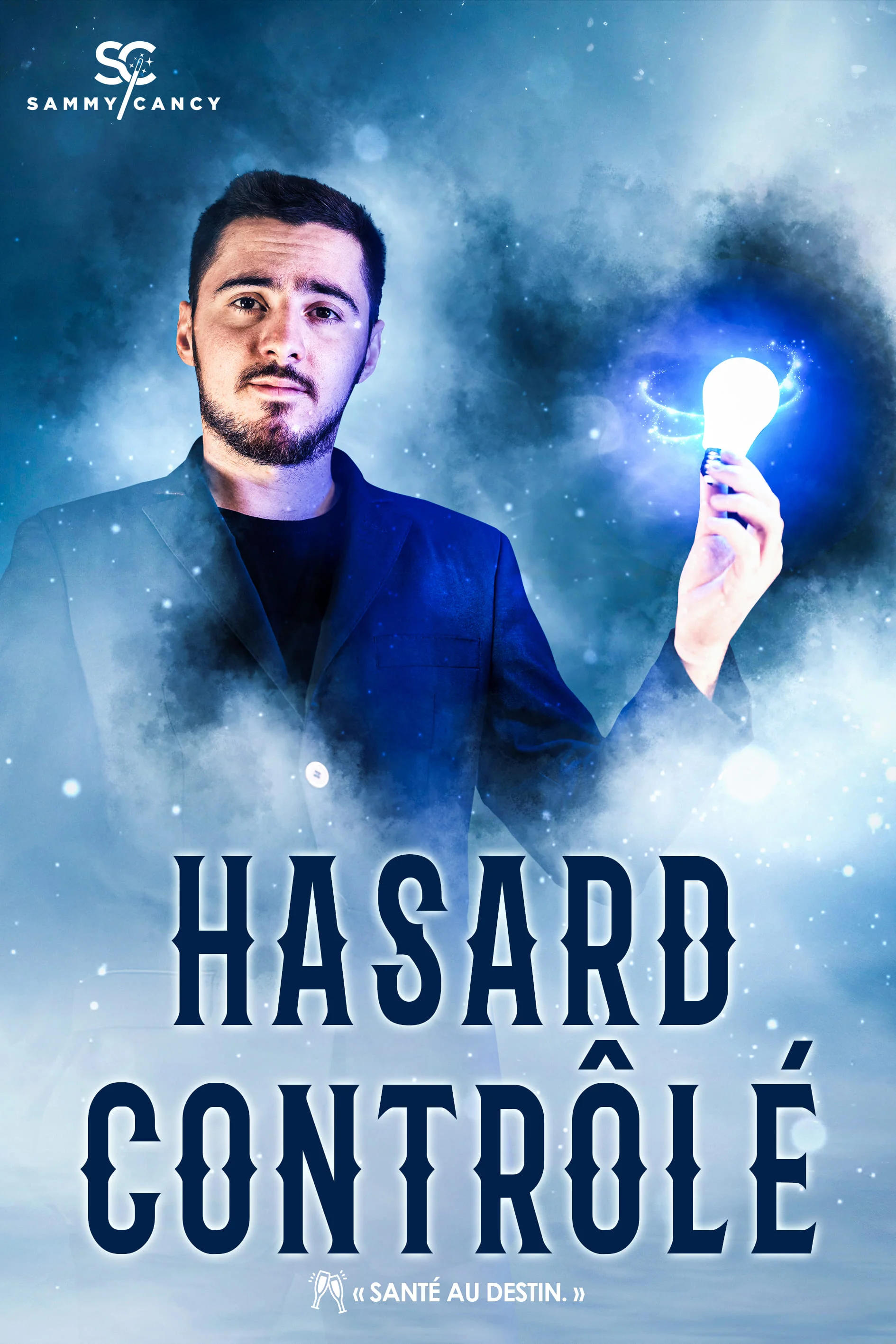 Affiche du spectacle Hasard Contrôlé de Sammy Cancy, mentalisme magie et humour