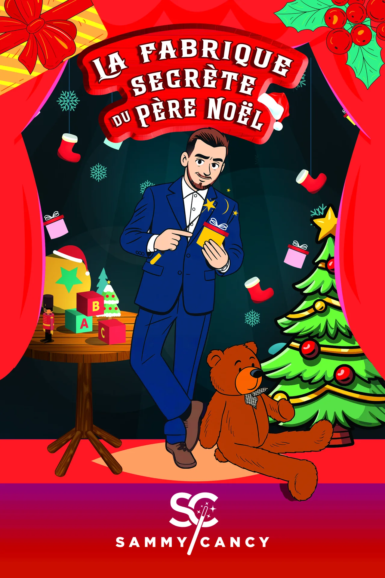 Affiche du spectacle La Fabrique Secrète du Père Noël par Sammy Cancy